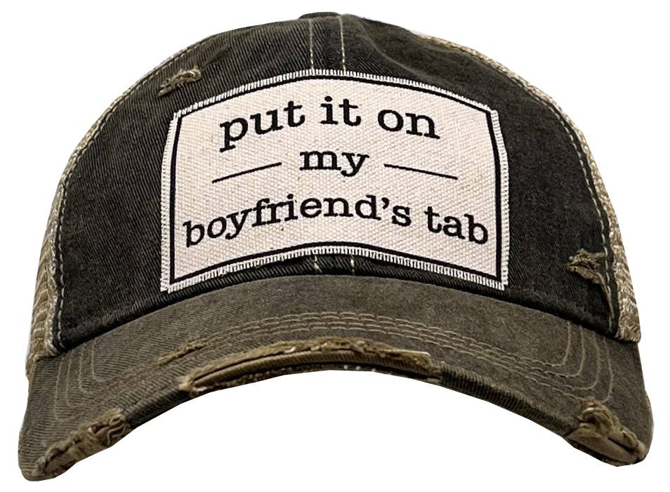 Put It On My Boyfriend's Tab Women's Trucker Hat Baseball