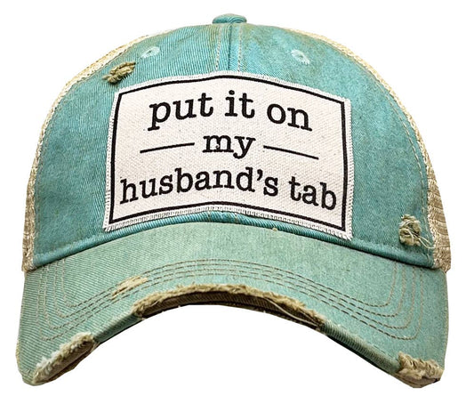 Funny Wife Hat | "Put It On My Husband's Tab" Snapback Cap - Cotton Patch