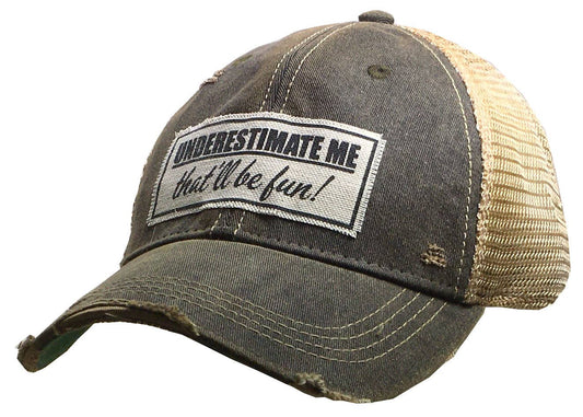 Confidence Hat | "Underestimate Me That'll be Fun" Snapback Cap - Cotton Patch